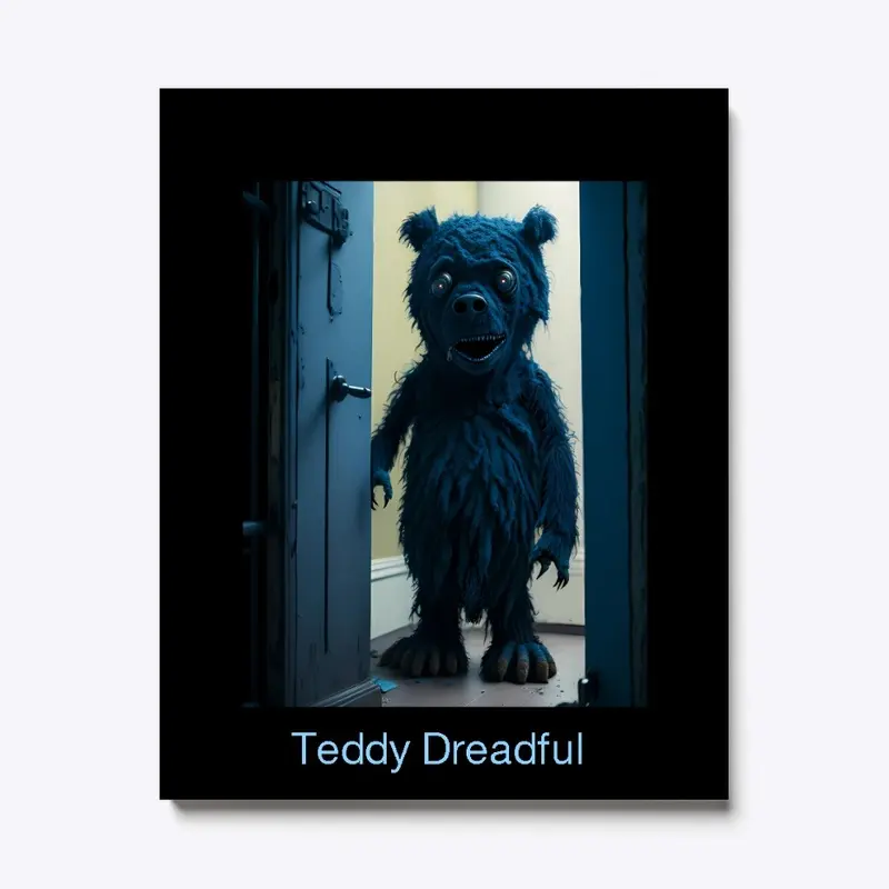 Teddy Dreadful